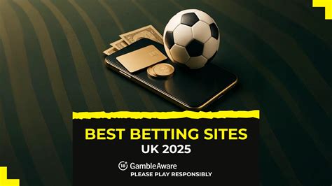 Best Betting Sites UK: Top Online Bookies Ranked (2025).